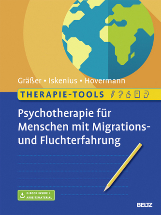 Therapie-Tools Psychotherapie für Menschen mit Migrations- und Fluchterfahrung Therapie-Tools Psychotherapie für Menschen mit Migrations- und Fluchterfahrung