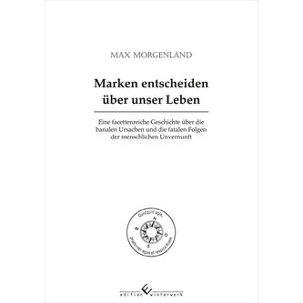 Marken entscheiden über unser Leben