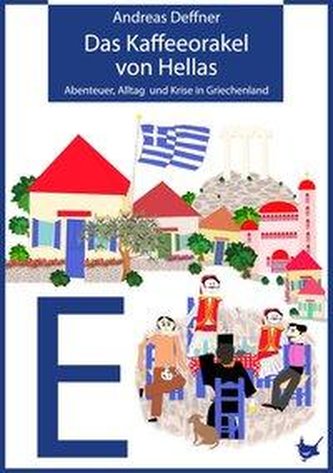 Das Kaffeeorakel von Hellas