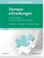 ELSEVIER ESSENTIALS Demenzerkrankungen