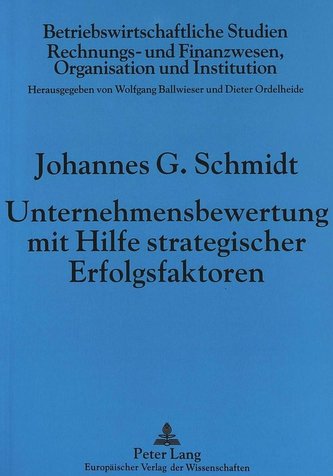 Unternehmensbewertung mit Hilfe strategischer Erfolgsfaktoren