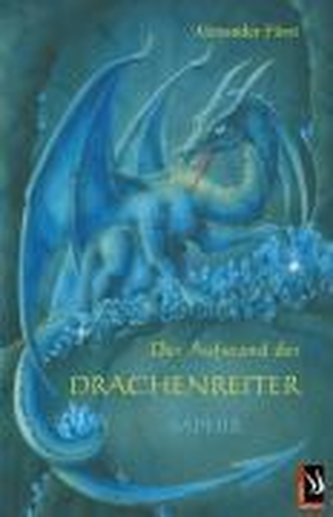 Der Aufstand der Drachenreiter. Saphir