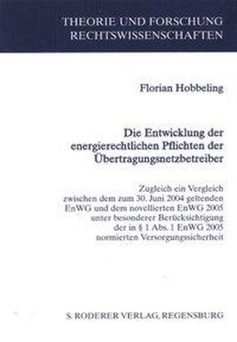 Die Entwicklung der energierechtlichen Pflichten der Übertragungsnetzbetreiber