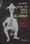 How to deal with Aliens