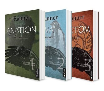 Von keltischer Götterdämmerung. Die Kelten-Saga. Band 1-3: Anation - Wodans Lebenshauch / Völva - Wodans Seherinnen / Brictom -