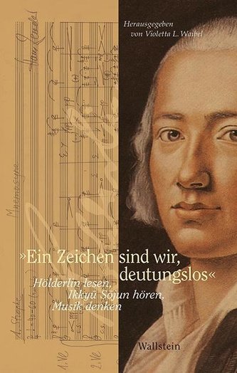 »Ein Zeichen sind wir, deutungslos«