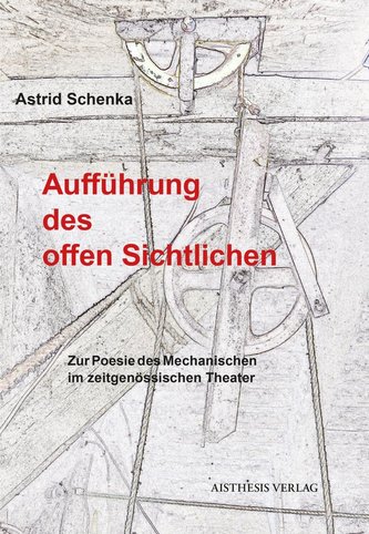 Aufführung des offen Sichtlichen