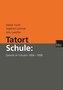 Tatort Schule: Gewalt an Schulen 1994-1999