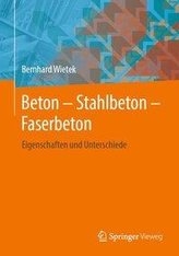Beton - Stahlbeton - Faserbeton