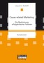 Cause related Marketing: Die Bestimmung erfolgskritischer Faktoren