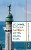 50 Dinge, die man in Friaul getan haben muss