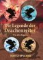 Die Legende der Drachenreiter