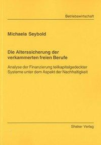 Die Alterssicherung der verkammerten freien Berufe