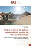 Hydro-système du Sahara septentrional, qualité de l'eau et ichtyofaune