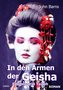 In den Armen der Geisha
