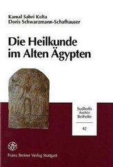 Die Heilkunde im Alten Ägypten