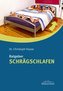 Schrägschlafen