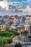 Eine Liebe in Rom