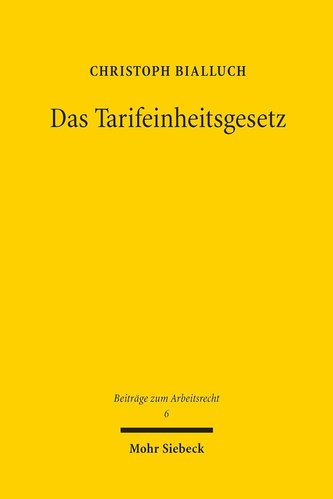 Das Tarifeinheitsgesetz