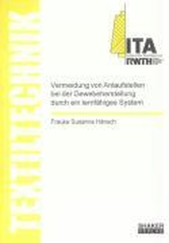 Vermeidung von Anlaufstellen bei der Gewebeherstellung durch ein lernfähiges System