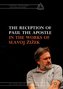 The Reception of Paul the Apostle in the Works of Slavoj Zizek