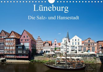 Lüneburg - Die Salz- und Hansestadt (Wandkalender 2021 DIN A4 quer)