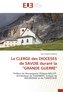 Le CLERGE des DIOCESES de SAVOIE durant la GRANDE GUERRE
