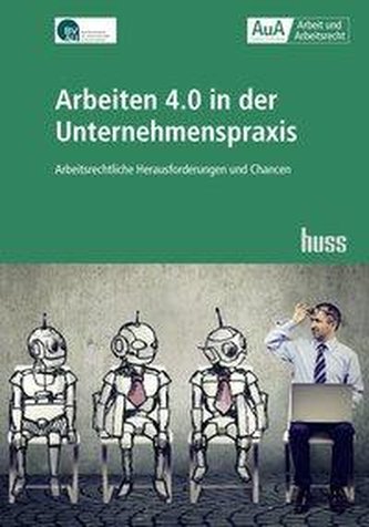 Arbeiten 4.0 in der Praxis