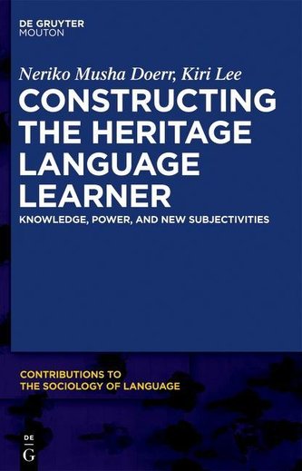 Constructing the Heritage Language Learner