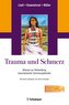 Trauma und Schmerz