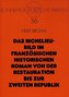 Das Richelieu-Bild im französischen historischen Roman von der Restauration bis zur Zweiten Republik
