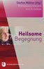 Heilsame Begegnung