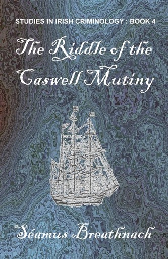 The Riddle of the Caswell Mutiny