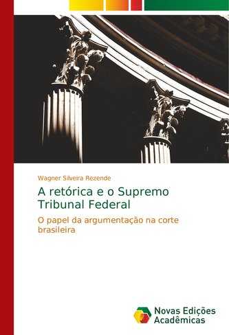 A retórica e o Supremo Tribunal Federal