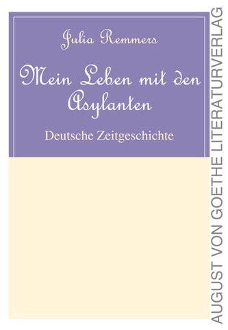 Mein Leben mit den Asylanten