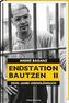 Endstation Bautzen II