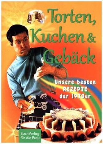 Torten, Kuchen & Gebäck