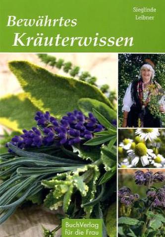Bewährtes Kräuterwissen