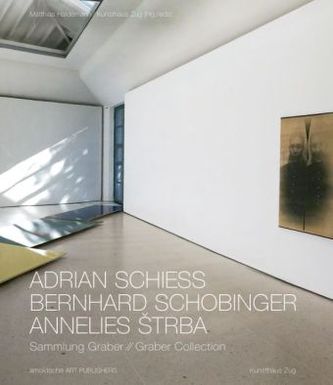 Adrian Schiess - Bernhard Schobinger - Annelies Strba Adrian Schiess - Bernhard Schobinger - Annelies Strba