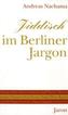 Jiddisch im Berliner Jargon