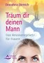 Träum dir deinen Mann