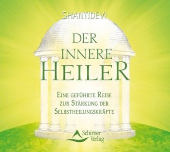 Der innere Heiler, 1 Audio-CD