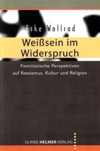 Weißsein im Widerspruch