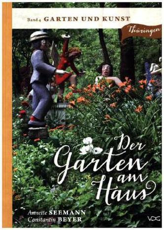 Der Garten am Haus - Garten und Kunst