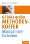 GABALs großer Methodenkoffer - Managementtechniken