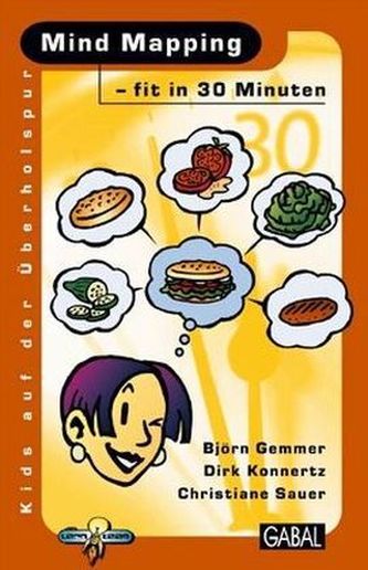 Mind Mapping - fit in 30 Minuten