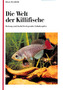Die Welt der Killifische