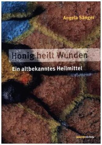 Honig heilt Wunden