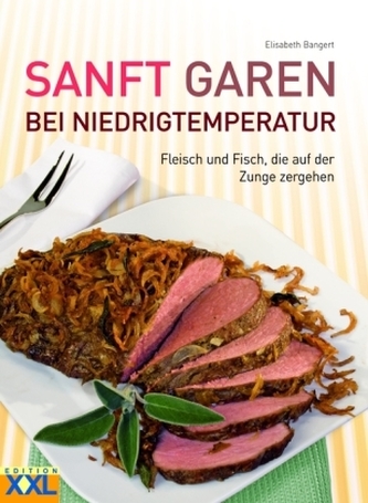 Sanft garen bei Niedrigtemperatur
