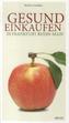 Gesund einkaufen in Frankfurt Rhein-Main